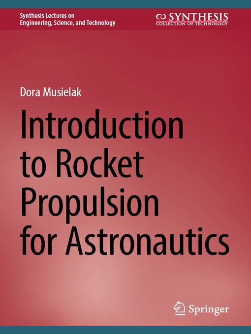 Title details for Introduction to Rocket Propulsion for Astronautics by Dora Musielak - Available